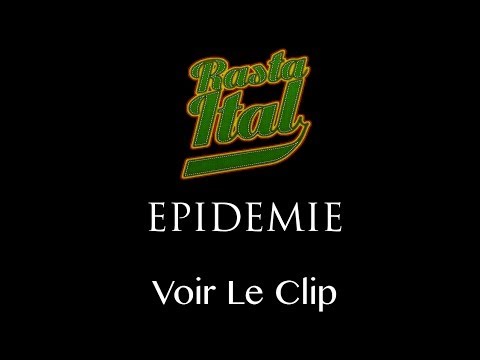 Rasta Ital - Épidémie