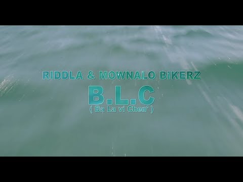 Riddla - Blc ( Ba La Vi Chen' )