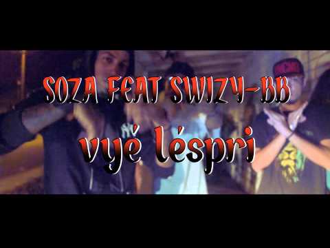 Soza ft Don't Play - Fucked up / Soza feat Swiz - Vyé lèspri