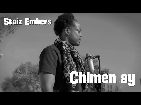 Staiz Embers - Chimin Ay